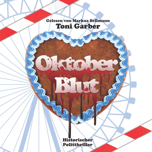 Oktoberblut - Toni Garber