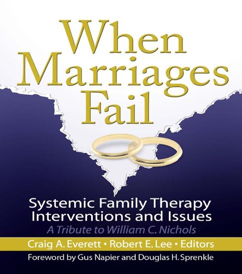 When Marriages Fail - Craig Everett, Robert E Lee