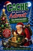 Cover-Bild zum Titel 'Cache dich durch den Advent' von 'Paul Paradox'