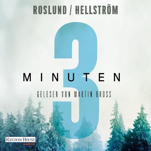 Drei Minuten - Börge Hellström, Anders Roslund