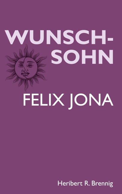 Wunschsohn - Heribert R. Brennig