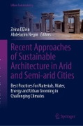 Cover-Bild zum Titel 'Recent Approaches of Sustainable Architecture in Arid and Semi-arid Cities' von ''