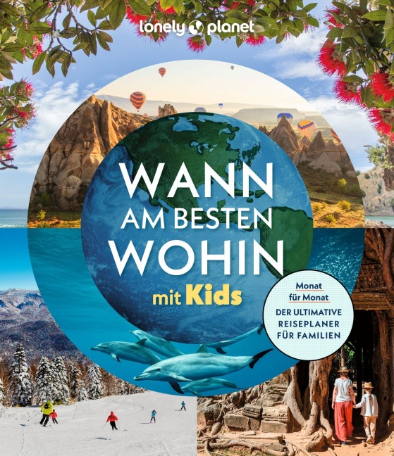 LONELY PLANET Bildband Wann am besten wohin mit Kids - 
