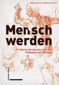 Cover-Bild zum Titel 'Mensch werden' von ''
