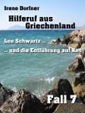 Cover-Bild zum Titel 'Hilferuf aus Griechenland' von 'Irene Dorfner'