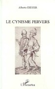 Cover-Bild zum Titel 'Le cynisme pervers' von 'Eiguer'