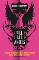 Kill All Angels - 