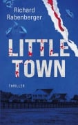 Cover-Bild zum Titel 'Little Town' von 'Richard Rabenberger'
