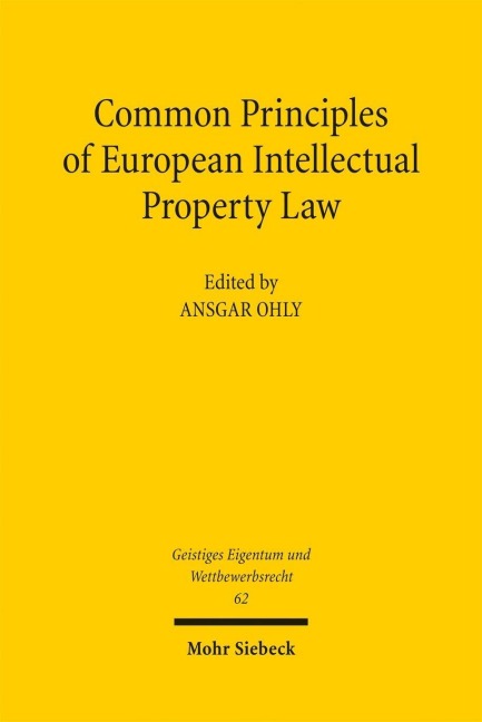 Common Principles of European Intellectual Property Law - 