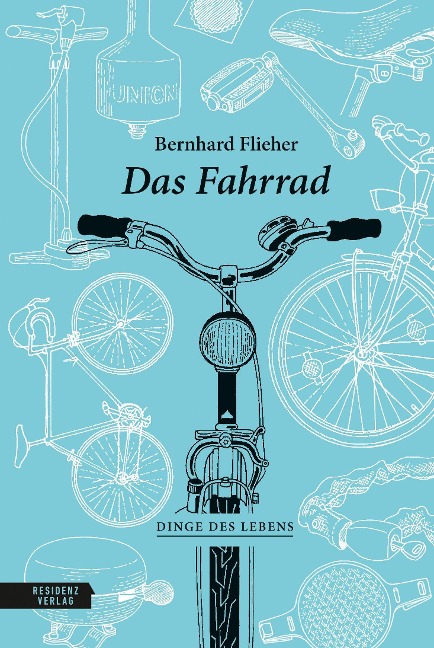 Das Fahrrad - Bernhard Flieher