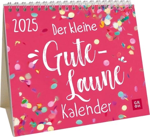 Mini-Kalender 2025: Der kleine Gute-Laune-Kalender - 