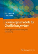 Cover-Bild zum Titel 'Gewässergütemodelle für Oberflächengewässer' von 'Ulrich Maniak, Kai Schröter'