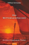Cover-Bild zum Titel 'Das Mitternachtsschiff' von 'Wilfried Schneider'