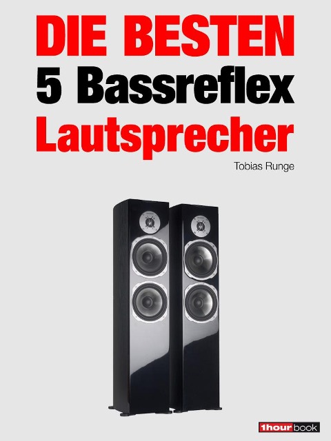 Die besten 5 Bassreflex-Lautsprecher - Tobias Runge, Thomas Schmidt, Roman Maier, Michael Voigt