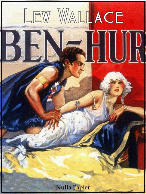 Ben Hur - Lewis Wallace