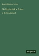 Cover-Bild zum Titel 'Die Kegelschnitte Gottes' von 'Bertha Eckstein-Diener'