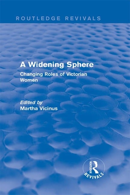 A Widening Sphere (Routledge Revivals) - 