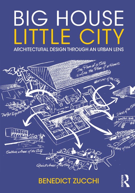 Big House Little City - Benedict Zucchi