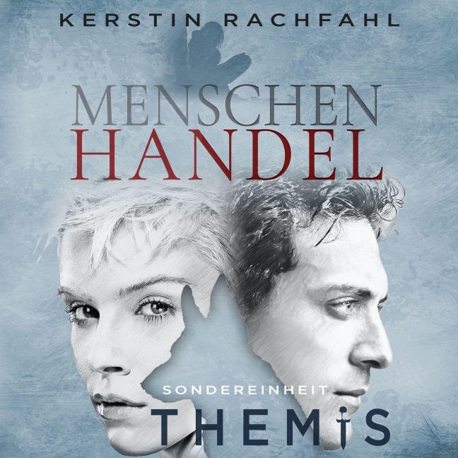 Sondereinheit Themis: Menschenhandel - Kerstin Rachfahl