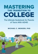 Cover-Bild zum Titel 'Mastering the Transition to College' von 'Michael C Meinzer'