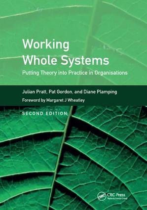 Working Whole Systems - Julian Pratt, Pat Gordon, Diane Plamping