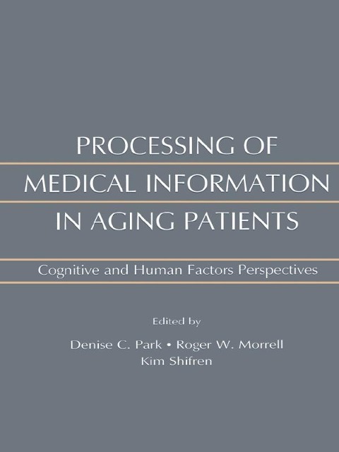 Processing of Medical information in Aging Patients - 