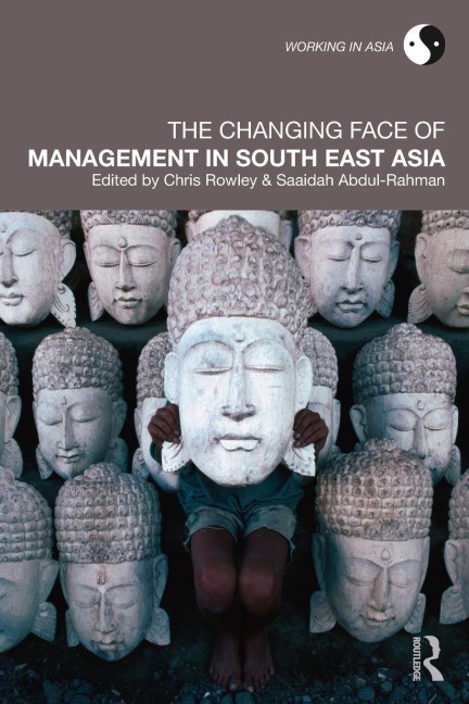 The Changing Face of Management in South East Asia - 