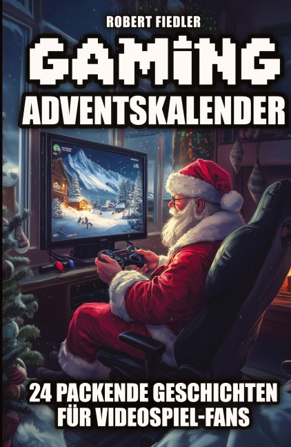 Gaming Adventskalender - Robert Fiedler