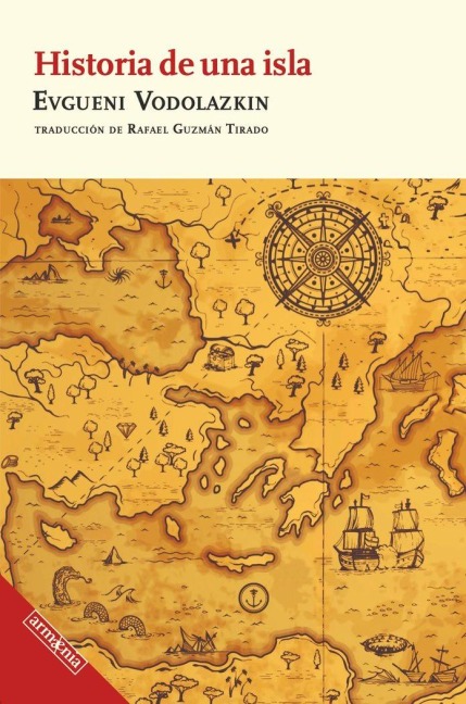 Historia de Una Isla / History of an Island - Evgueni Vodolazkin