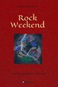 Rock Weekend - Achim Schäffer