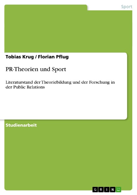 PR-Theorien und Sport - Florian Pflug, Tobias Krug