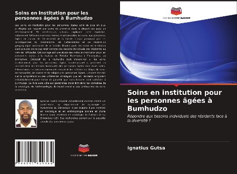 Soins en institution pour les personnes âgées à Bumhudzo - Ignatius Gutsa