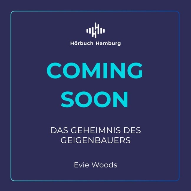 Das Geheimnis des Geigenbauers - Evie Woods