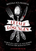 Cover-Bild zum Titel 'Letale Lösungen' von 'Regina Schleheck'