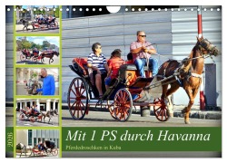Cover-Bild zum Titel 'Mit 1 PS durch Havanna - Pferdedroschken in Kuba (Wandkalender 2026 DIN A4 quer), CALVENDO Monatskalender' von 'Henning von Löwis of Menar'