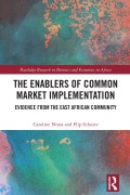Cover-Bild zum Titel 'The Enablers of Common Market Implementation' von 'Caroline Ntara, Flip Schutte'