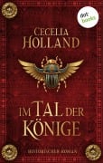 Cover-Bild zum Titel 'Im Tal der Könige' von 'Cecelia Holland'