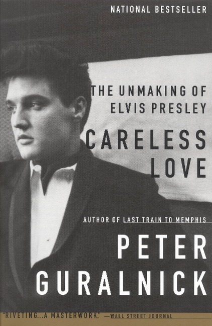 Careless Love - Peter Guralnick