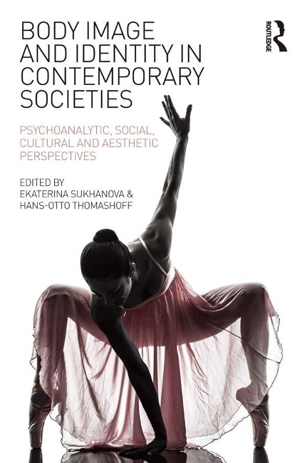 Body Image and Identity in Contemporary Societies - 