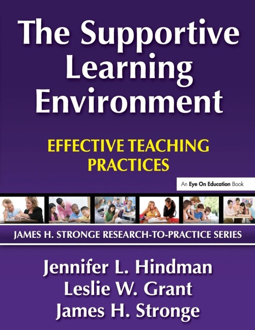 Supportive Learning Environment, The - Jennifer Hindman, Leslie Grant, James Stronge