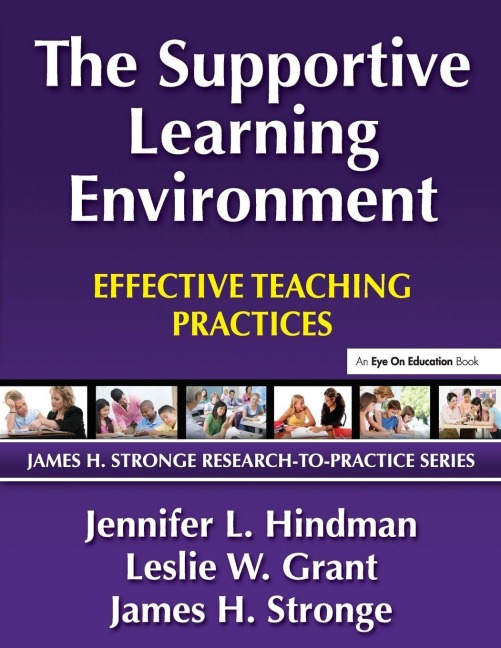 Supportive Learning Environment, The - Jennifer Hindman, Leslie Grant, James Stronge