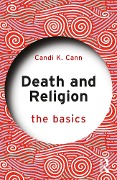 Cover-Bild zum Titel 'Death and Religion: The Basics' von 'Candi Cann'