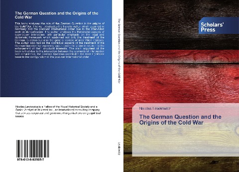 The German Question and the Origins of the Cold War - Nicolas Lewkowicz