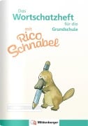Cover-Bild zum Titel 'Das Wortschatzheft mit Rico Schnabel - für die Grundschule (10er-Set)' von 'Ute Wetter, Karl Fedke'