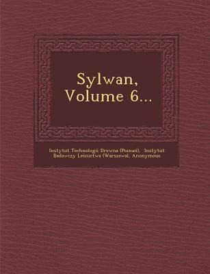 Sylwan, Volume 6... - 