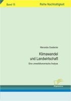 Klimawandel und Landwirtschaft - Mercedes Goedecke