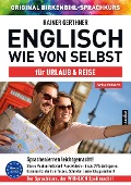 Cover-Bild zum Titel 'Arbeitsbuch zu Englisch wie von selbst für URLAUB & REISE' von 'Rainer Gerthner, Vera F. Birkenbihl'