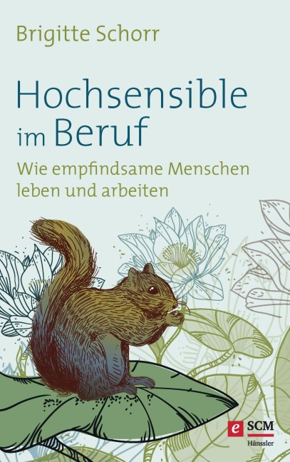 Hochsensible im Beruf - Brigitte Schorr