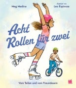Cover-Bild zum Titel 'Acht Rollen für zwei' von 'Meg Medina'