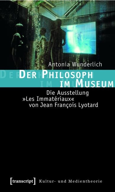 Der Philosoph im Museum - Antonia Wunderlich
